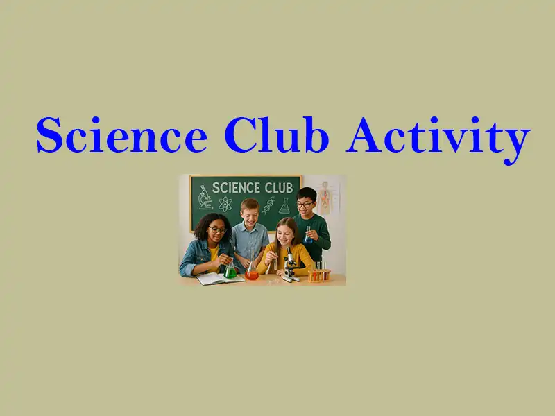 Science Club Activity