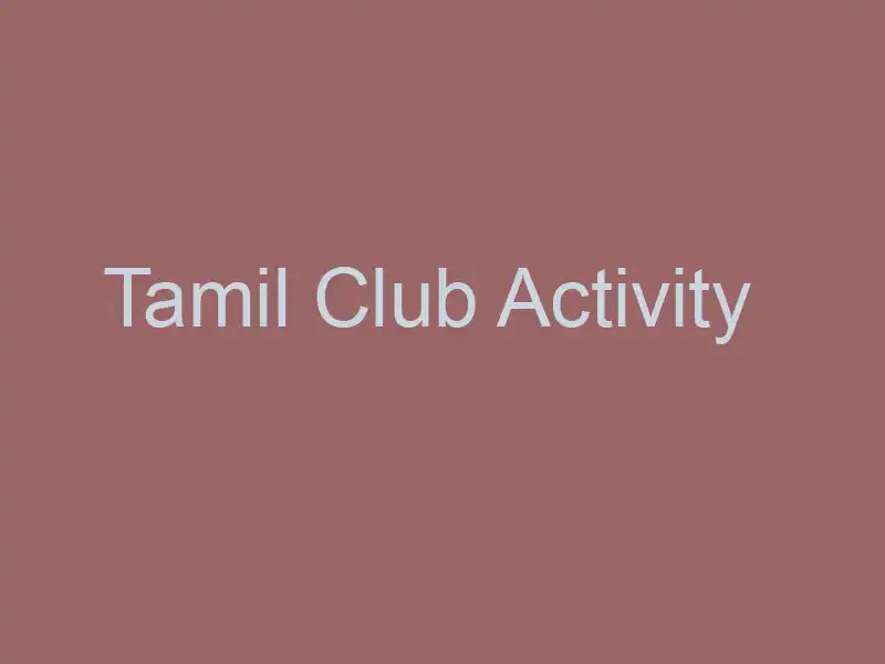 Tamil Club Activities